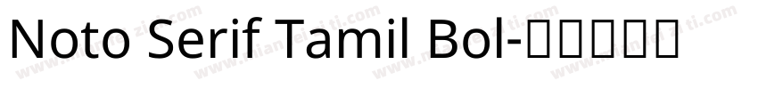 Noto Serif Tamil Bol字体转换